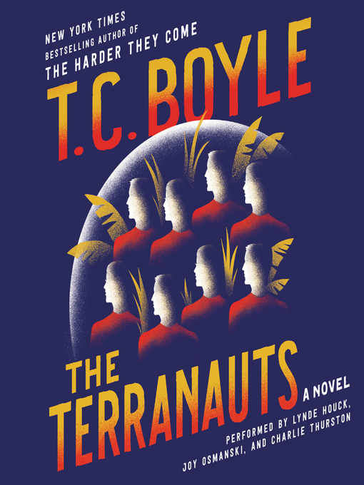 Title details for The Terranauts by T.C. Boyle - Wait list